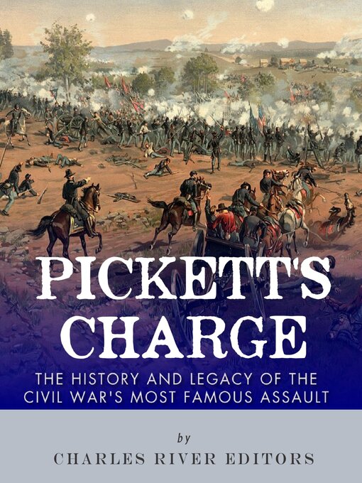 Title details for Pickett's Charge by Charles River Editors - Available